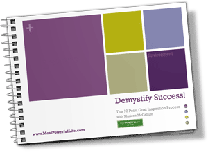 Demystify Success: The 10 Point Goal Inspection